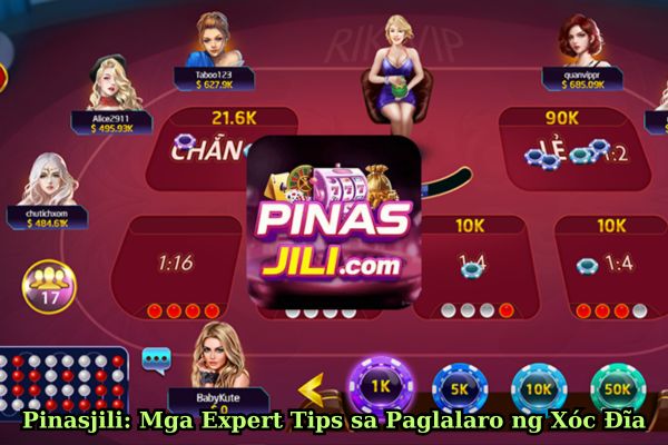 Pinasjili Mga Expert Tips sa Paglalaro ng Xóc Đĩa.jpg