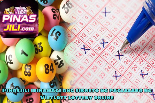 Pinasjili ibinahagi ang sikreto ng paglalaro ng Vietlott lottery online